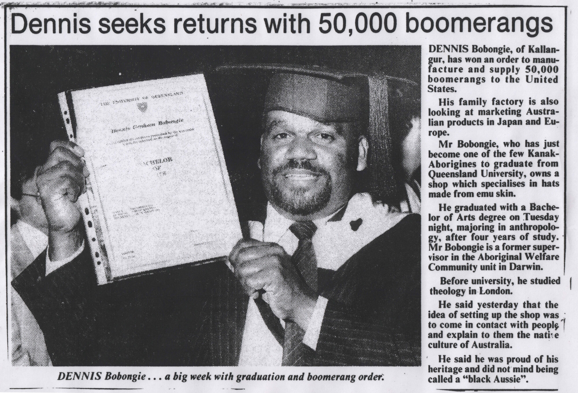 Dennis seeks returns with 50,000 boomerangs