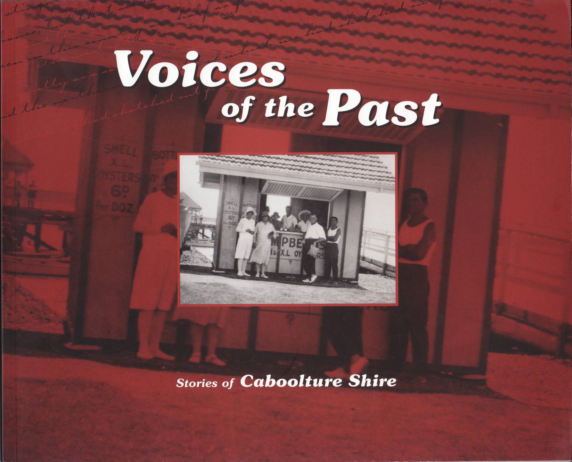 Voices of the past / edited by Margaret Rutherford and Robyn Buchanan.