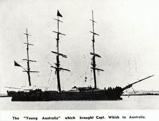 The Young Australia which brought Captain Whish to Australia