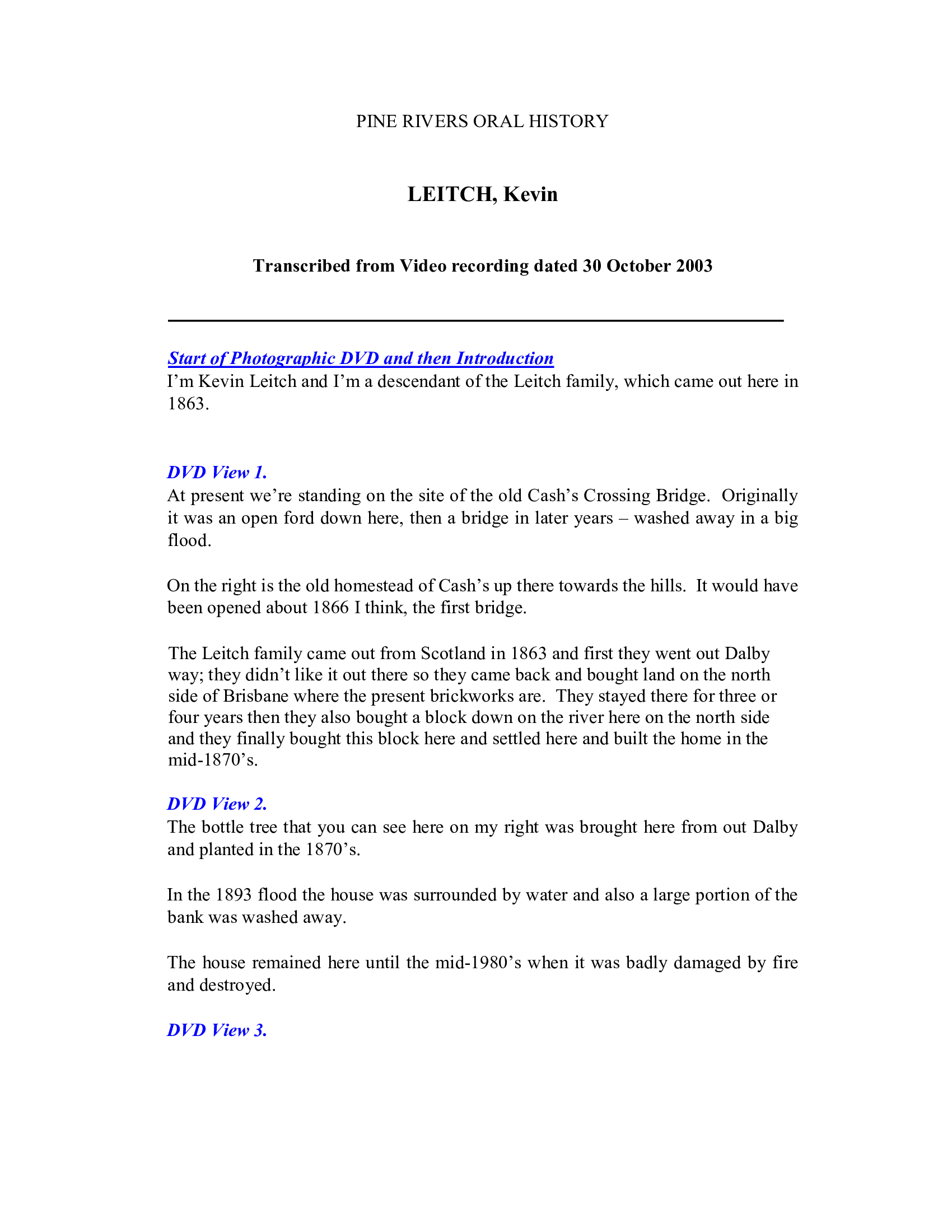 Kevin Leitch - Interviewed on 30 October 2003 - Transcript