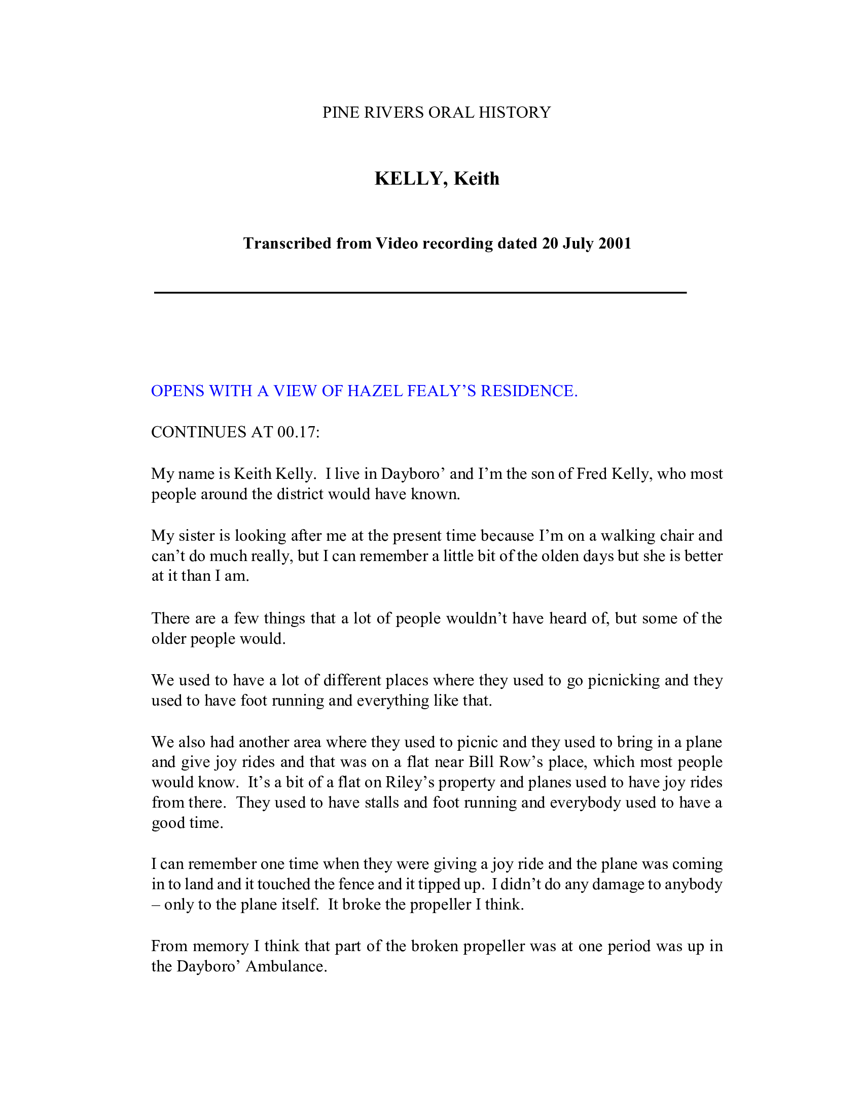 Keith KELLY - Interviewed on 20 July 2001 - Transcript