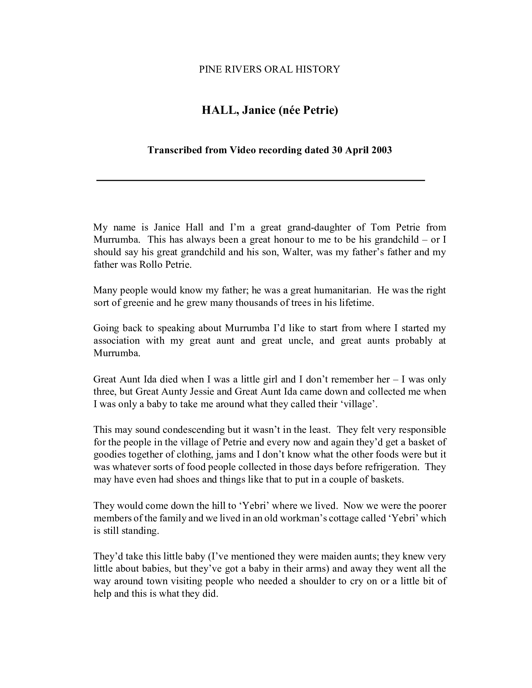 Janice HALL (nee PETRIE) - Interviewed 30 April 2003 - Transcript
