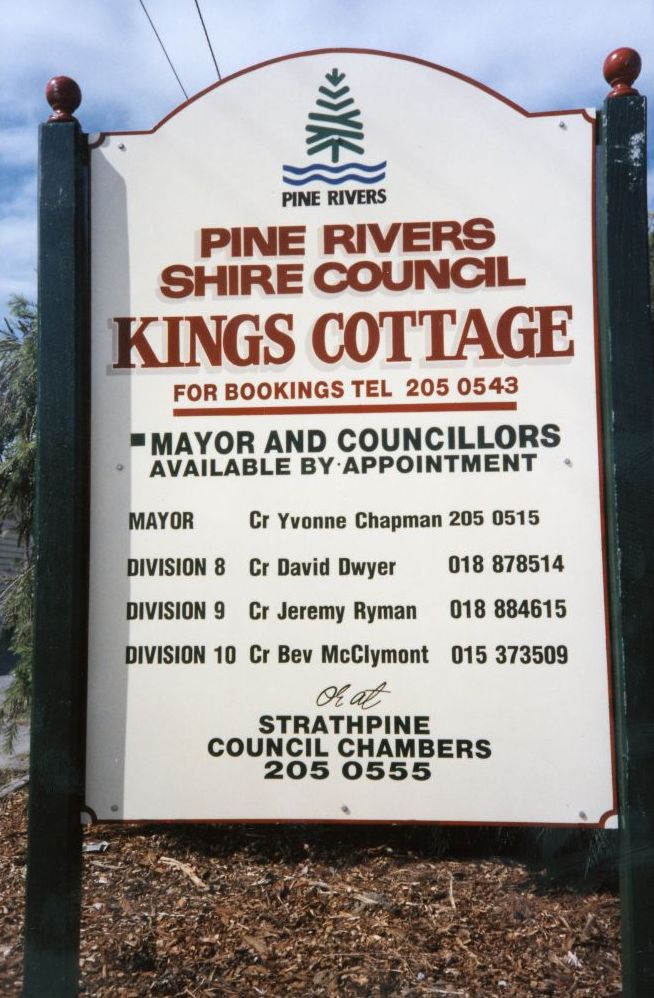New Pine Rivers Shire Council sign outside King's Cottage, 18 Dayboro Road Petrie, 4 March 1995