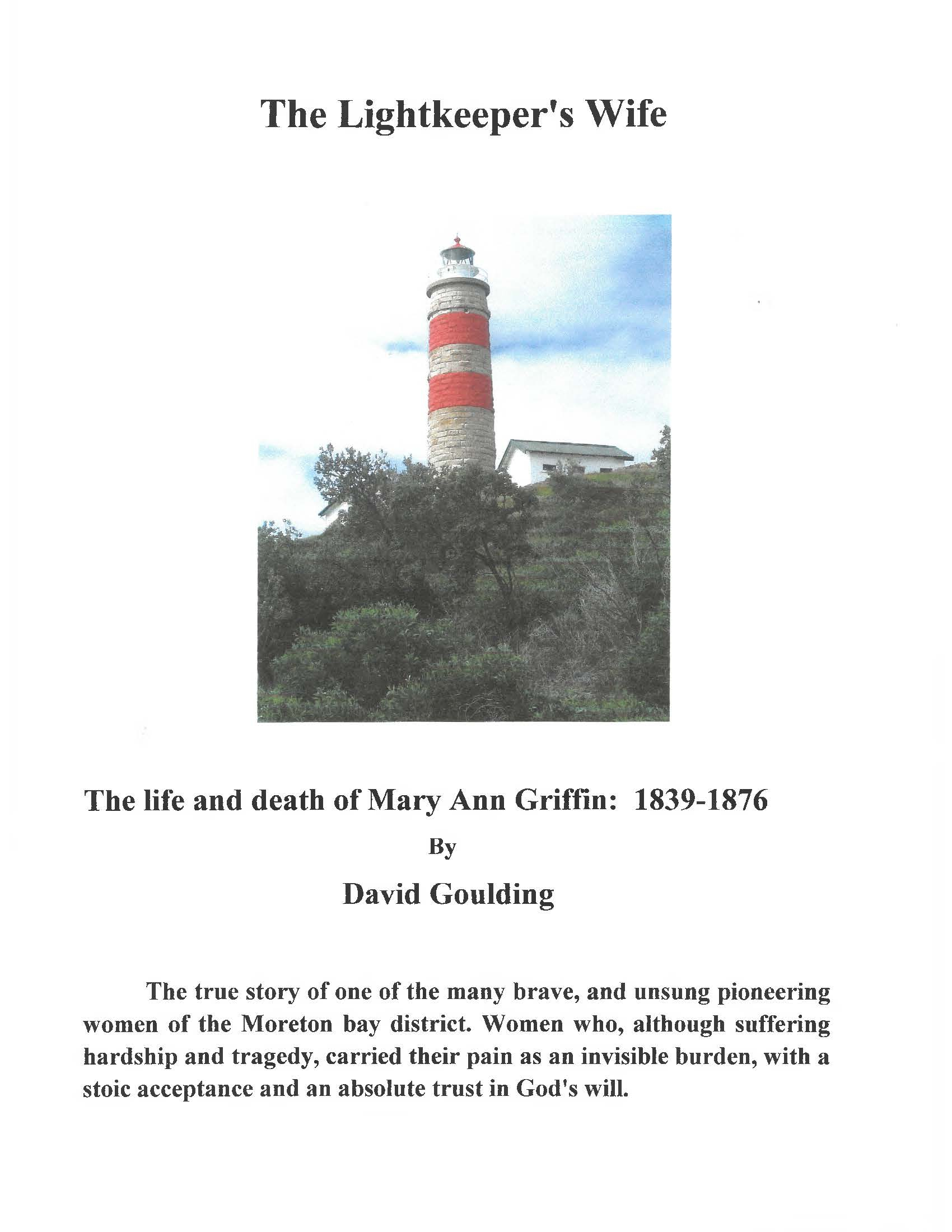 The Lightkeeper's Wife : the life and death of Mary Ann Griffin, 1839-1876