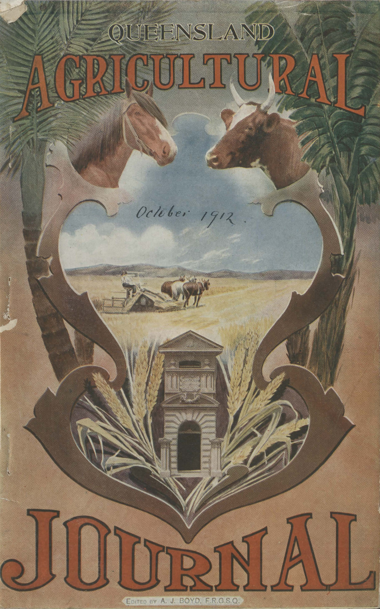 Queensland Agricultural Journal - October 1912
