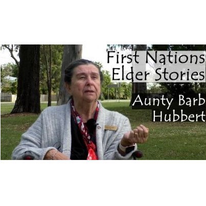 Our First Nations Elder Stories - Aunty Barb Hubbert