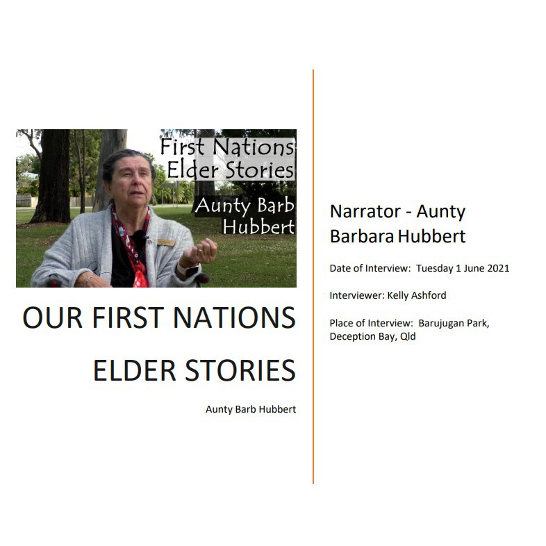 Our First Nations Elder Stories - Aunty Barb Hubbert - transcript