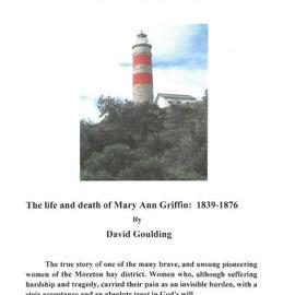 The Lightkeeper's Wife : the life and death of Mary Ann Griffin, 1839-1876