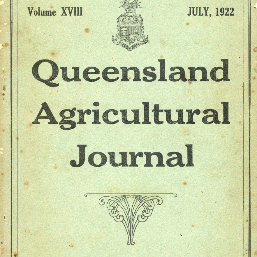 Queensland Agricultural Journal - July 1922 [Duplicate copy]