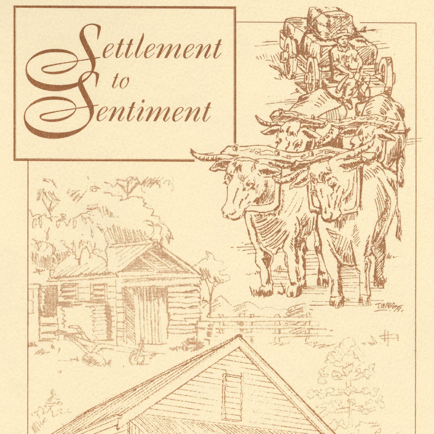 Settlement to sentiment / researched and written by Merv Ewart.