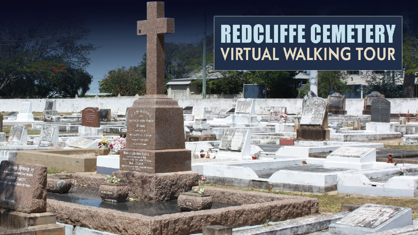 Redcliffe Cemetery Tour - filmed 2 June 2020