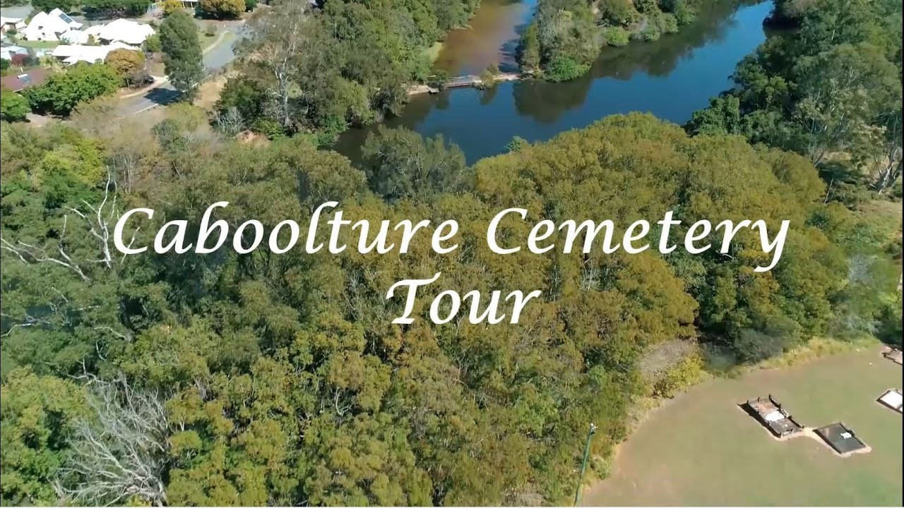 Caboolture Cemetery Tour - filmed 30 August 2021
